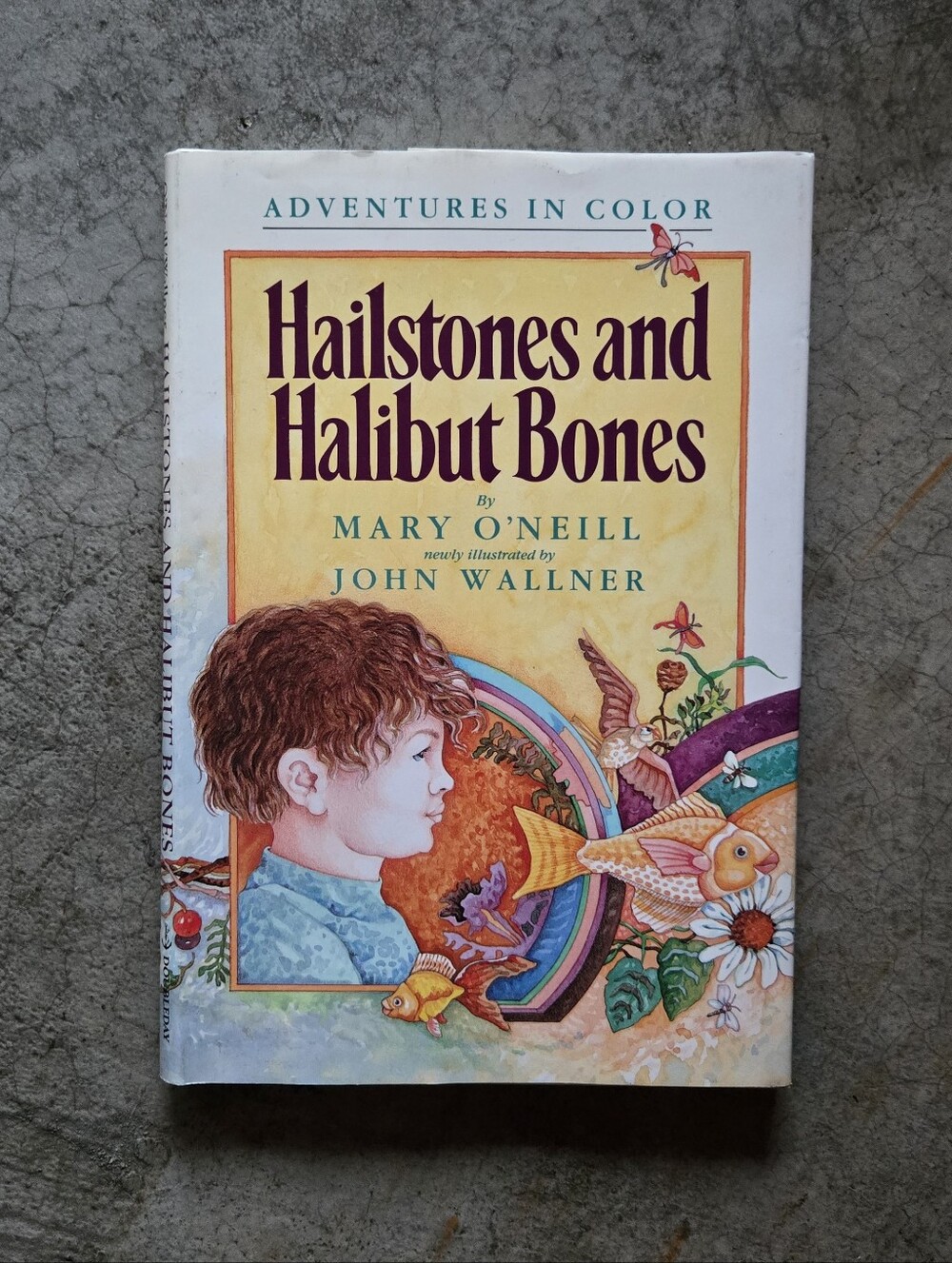 Vintage Hailstones and Halibut Bones Book - Colors Art Poetry